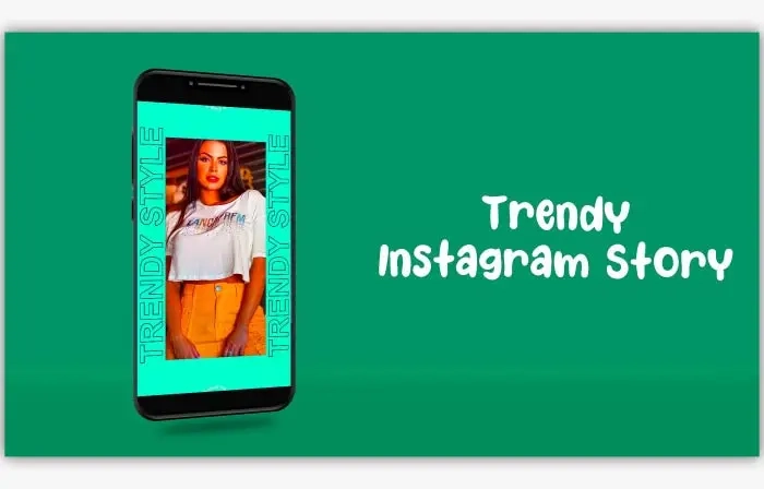 Best Trendy Fashion Instagram Story