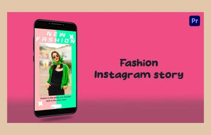 New Trendy Fashion Instagram Story