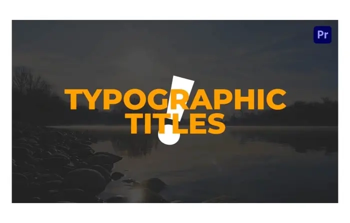 Typographic Titles Pack