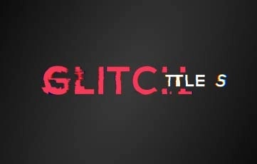 Glitch Titles Pack After Effects Templates