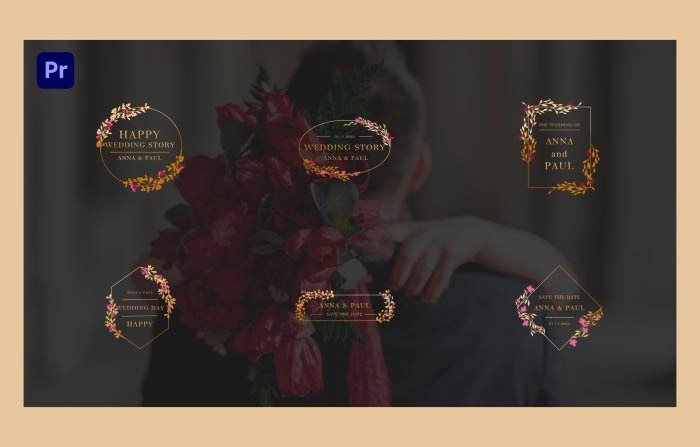 Titles For The Wedding Premiere Pro Template