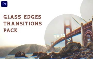 Glass Edges Transitions Pack  Premiere Pro Template