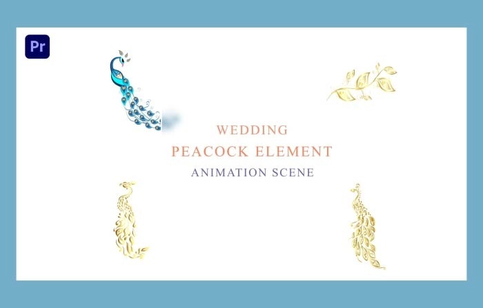 Wedding Peacock Elements Animation Premiere Pro Template