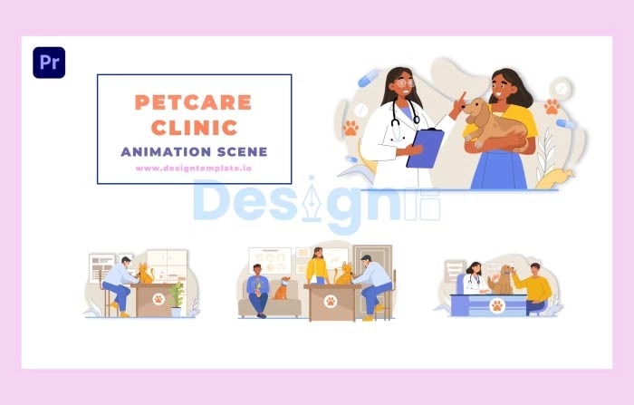 Pet Care Clinic Animation Scene  Premiere Pro Template